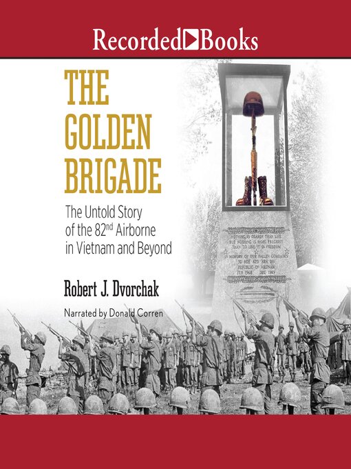 Title details for The Golden Brigade by Robert J. Dvorchak - Available